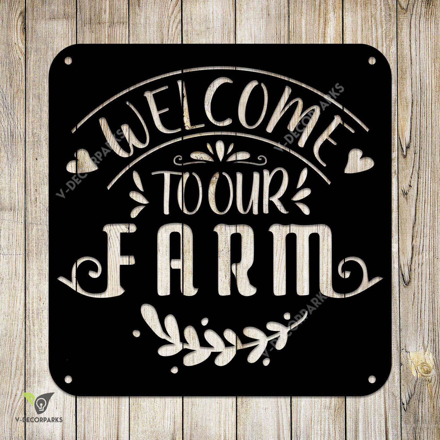 Welcome To Our Farm Metal Art, Welcome To Our Farm Metallic Artwork For Farmhouse Metal Sign