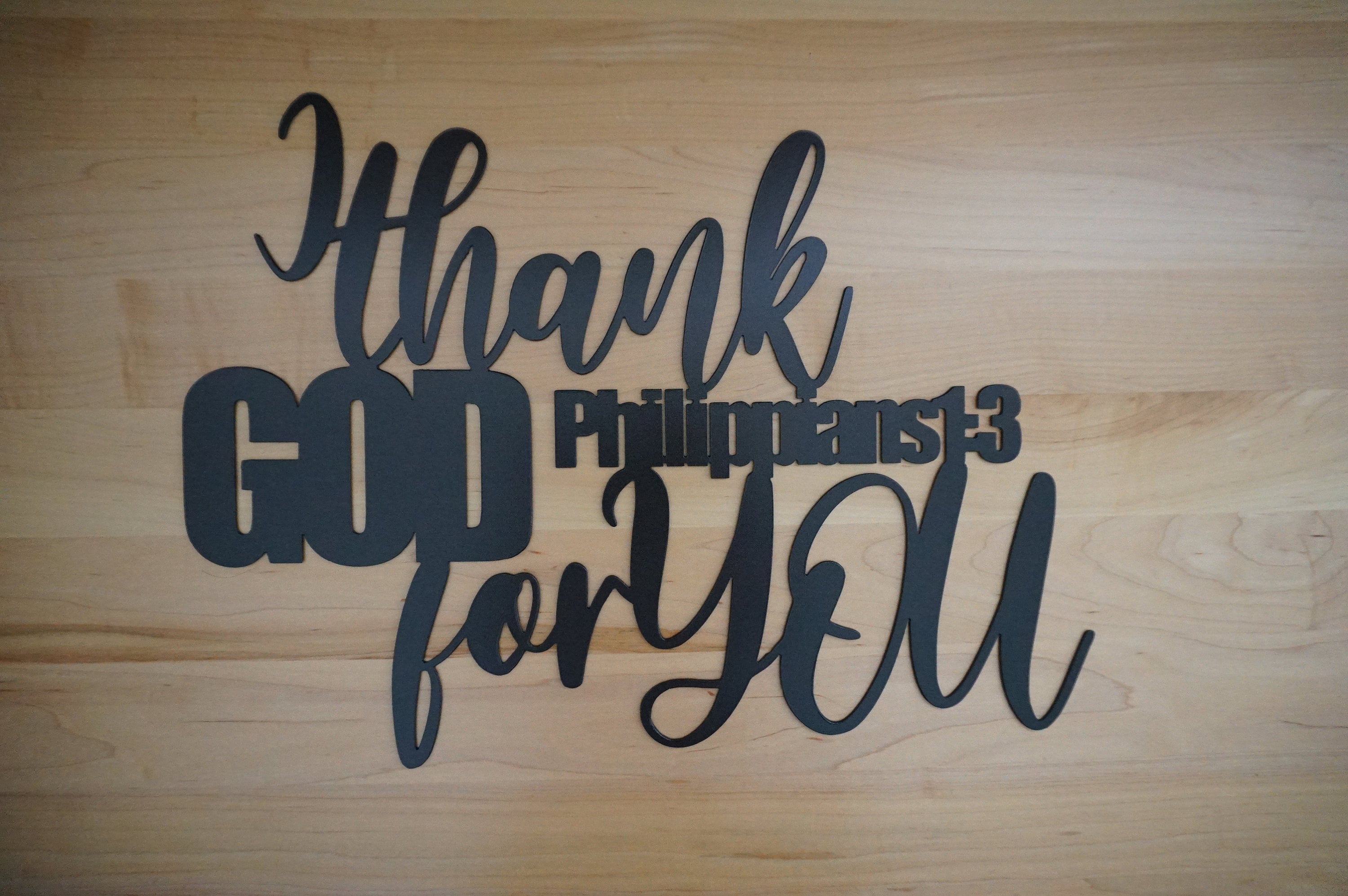 I Thank God For You Sign Philippians 1 3 Thank God For You Sign 