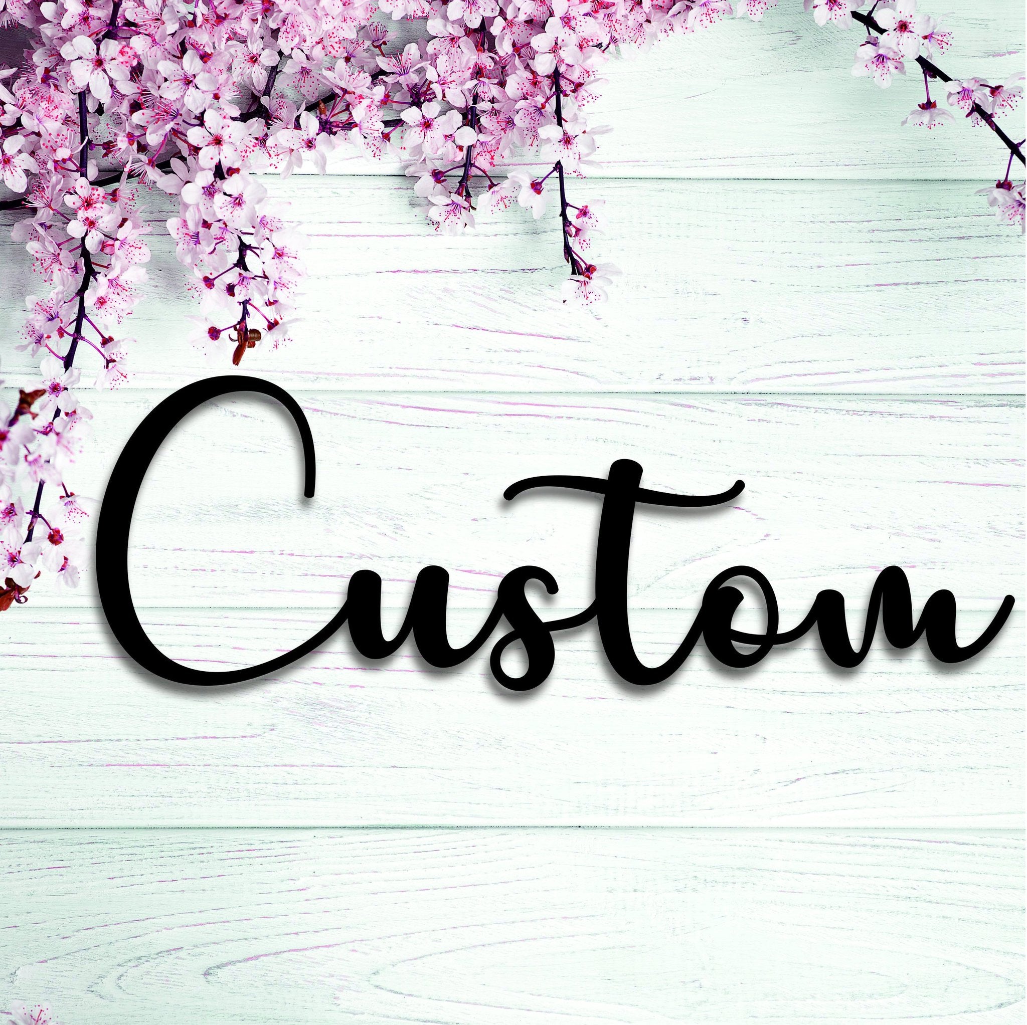 Custom Metal Cursive Sign, Metal Wall Art, Wedding Gift, Inspirational