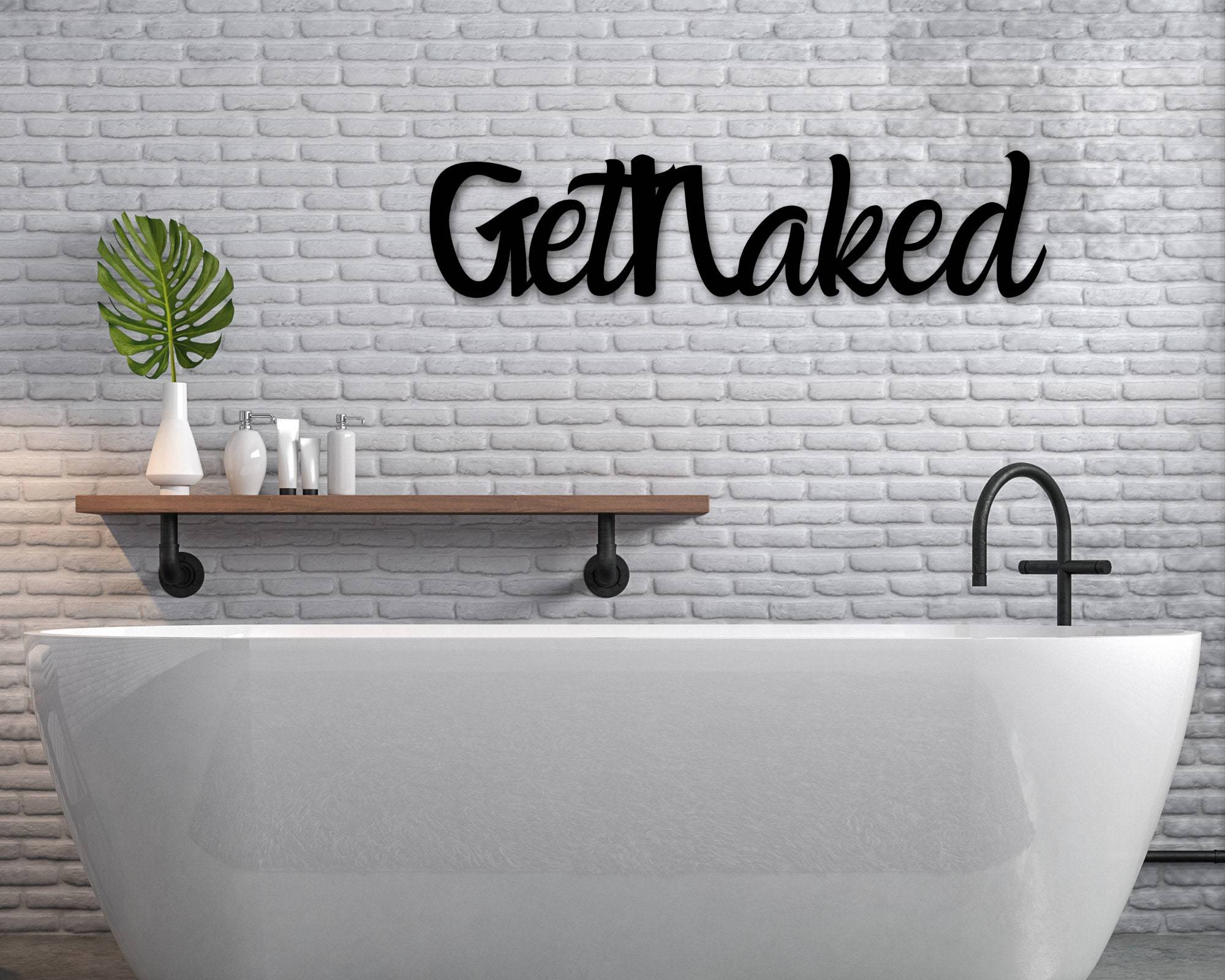 Get Naked Sign Get Naked Metal Sign Bathroom Sign Bathroom Decor