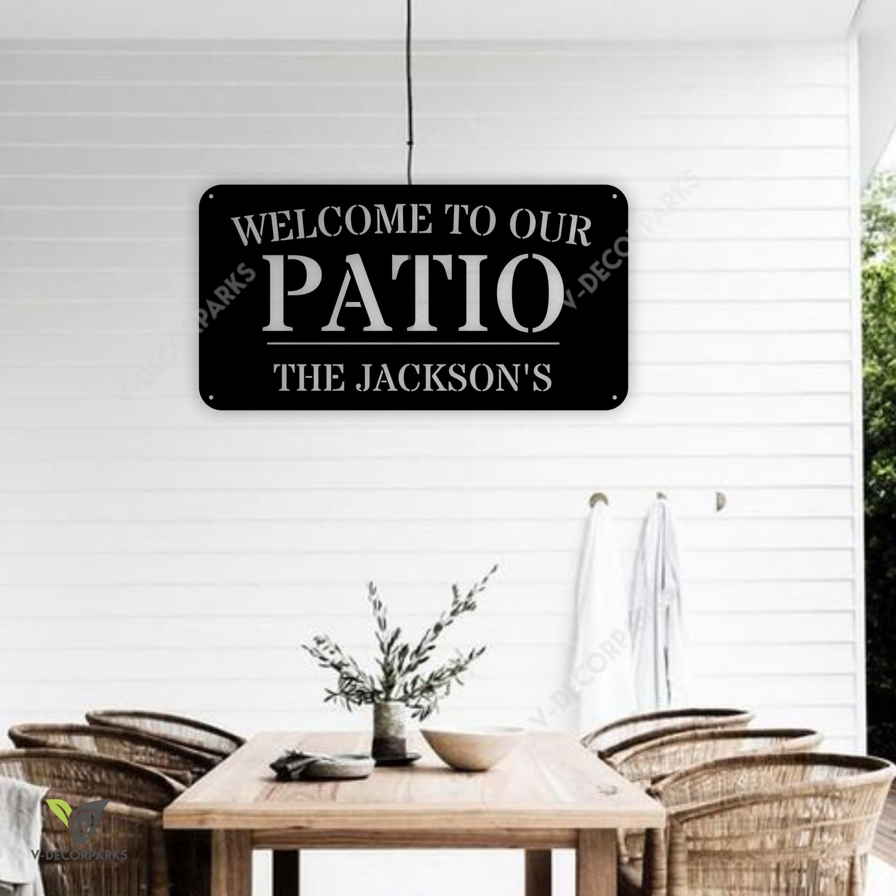 Personalized Family Name To Our Patio Metal Sign, Personalized