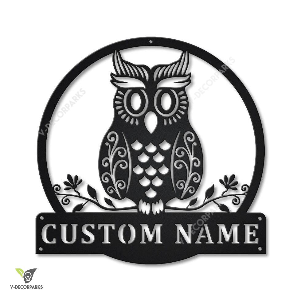Personalized Owl Bird Metal Sign Art, Custom Owl Bird Metal Sign, Animal Funny, Pets Gift, Birthday Gift, Bedroom Decor