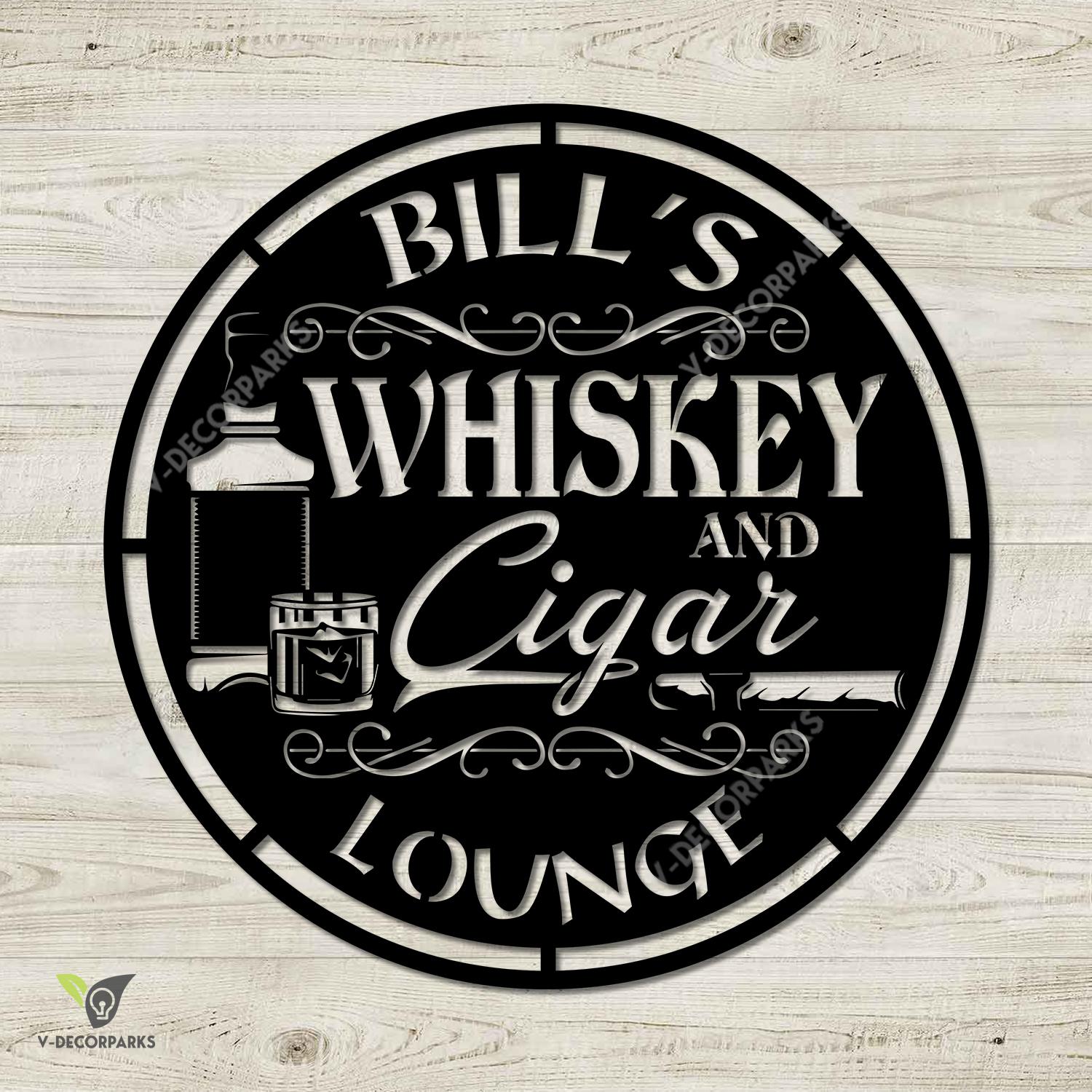 Personalized Whiskey And Cigar Lounge Metal Sign, Man Cave, Bar, Pub Decorative Plaque
