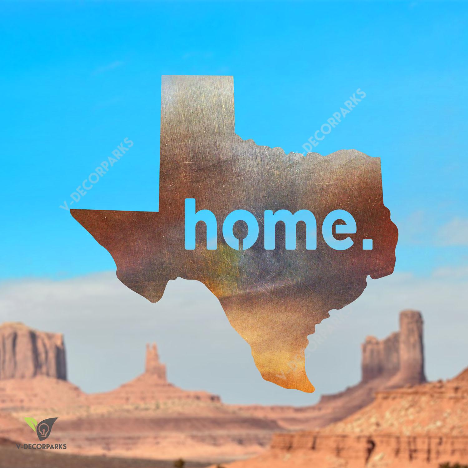 Home Texas Heat Treated Color Metal Sign, Home Texas Porch Wall Hanging