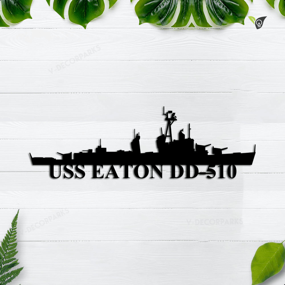 Uss Eaton Dd-510 Metal Wall Art, Custom Us Navy Ships Metal Sign, Metal ...