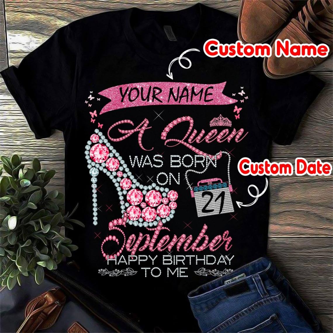 Custom Your Name A Queen Was Born On Custom Date September Happy Birthday To Me Womens T-shirt Hoodie Sweatshirt Plus Size S-5xl