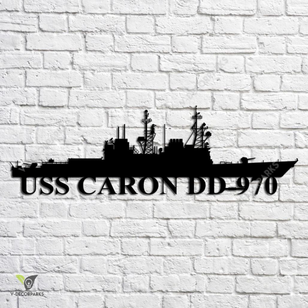 Uss Caron Dd-970 Navy Ship Metal Art, Custom Us Navy Ship Metal Sign ...
