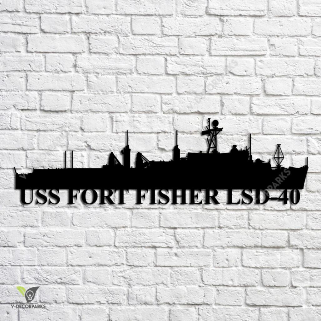 Uss Fort Fisher Lsd-40 Navy Ship Metal Art, Custom Us Navy Ship Metal Sign, Navy Ships Silhouette Metal Gift For Navy Veteran