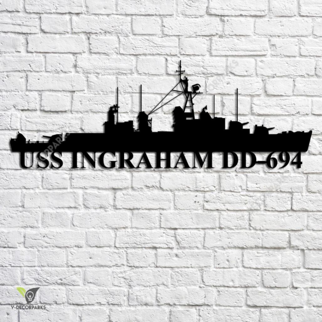 Uss Ingraham Dd-694 Navy Ship Metal Art, Custom Us Navy Ship Metal Sign ...