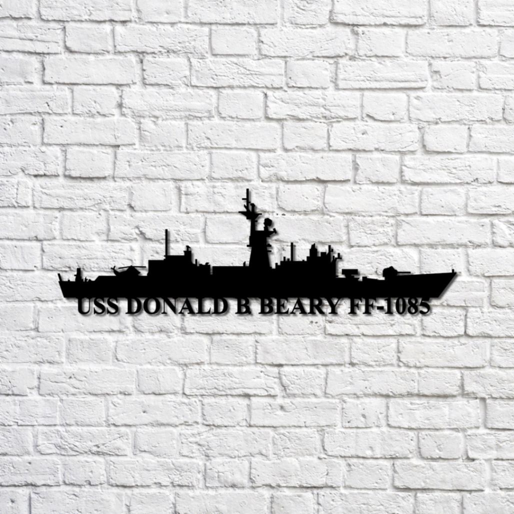 Uss Donald B Beary Ff-1085 Navy Ship Metal Sign, Memory Wall Metal Sign ...