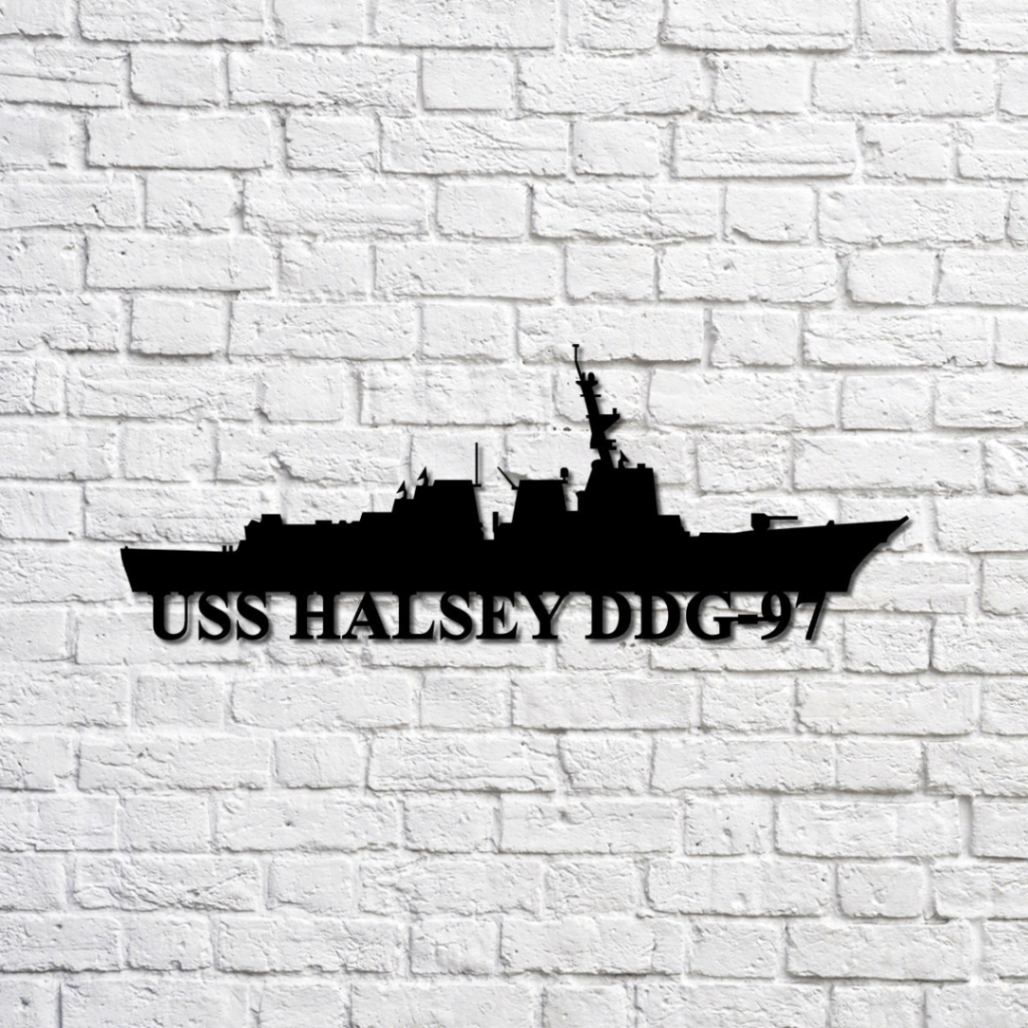 Uss Halsey Ddg-97 Navy Ship Metal Sign, Memory Wall Metal Sign Gift For ...