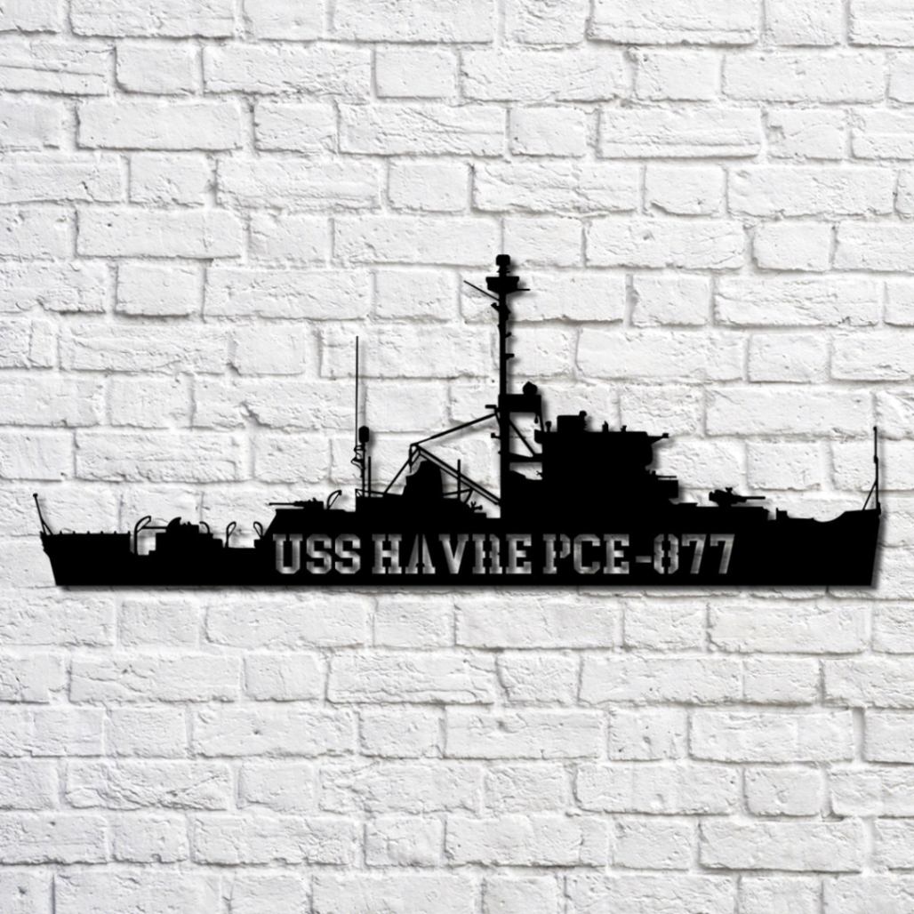 Uss Havre Pce-877 Navy Ship Metal Art, Custom Us Navy Ship Cut Metal