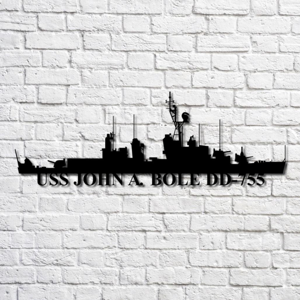 Uss John A. Bole Dd-755 Navy Ship Metal Art, Custom Us Navy Ship Cut ...