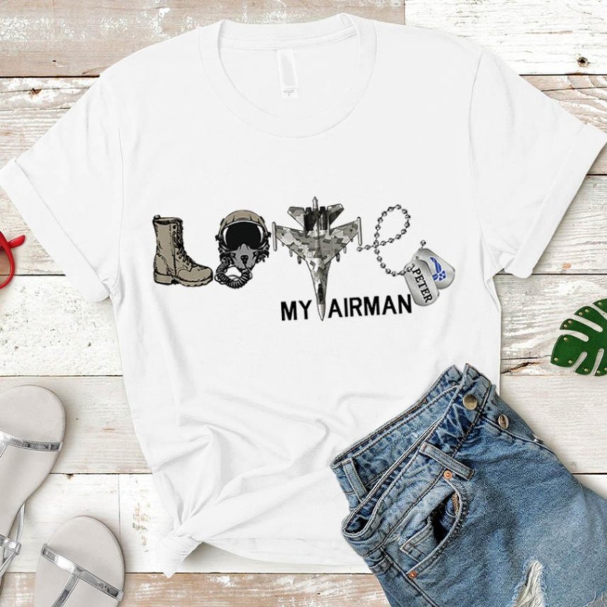 Love – My Airman – Personalized Ariman’s Name | Military Shirt Unisex T-shirt Hoode Plus Size S-5xl