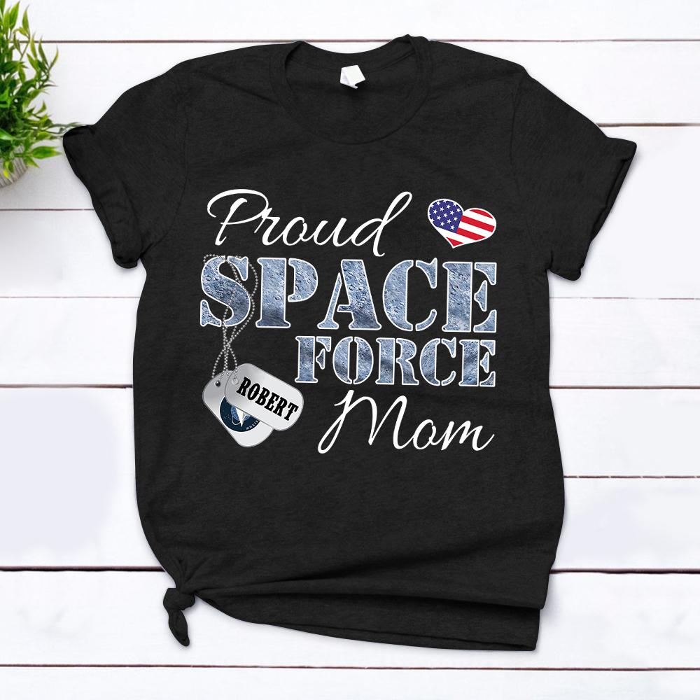 Personalized Soldier’s Name & Family Member | Proud Space Force Mom, Wife, Aunt, Sister | Military Shirt Unisex T-shirt Hoode Plus Size S-5xl