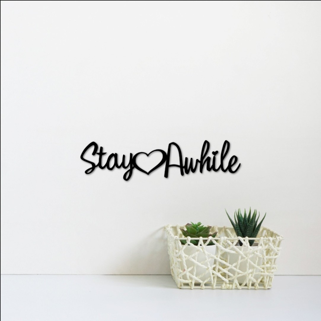 Stay Awhile Sign, Metal Wall Art, Living Room Signs, Entryway Decor