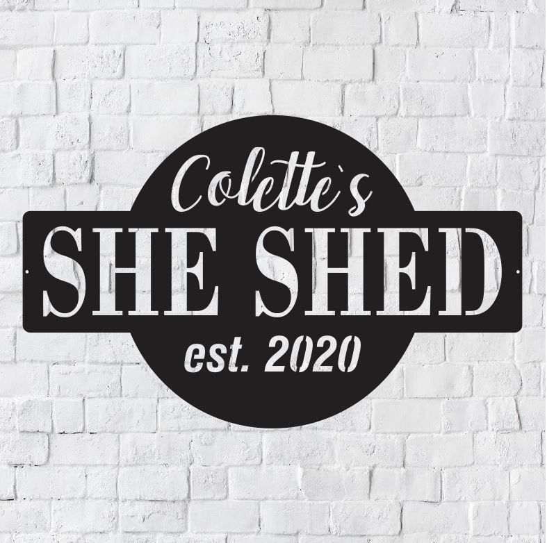 Personalized She Shed Metal Art, Outdoor Metal Sign, She Shed Metal Art Sign, Outdoor Home Decor, She Shed Garden Sign, Home Decor