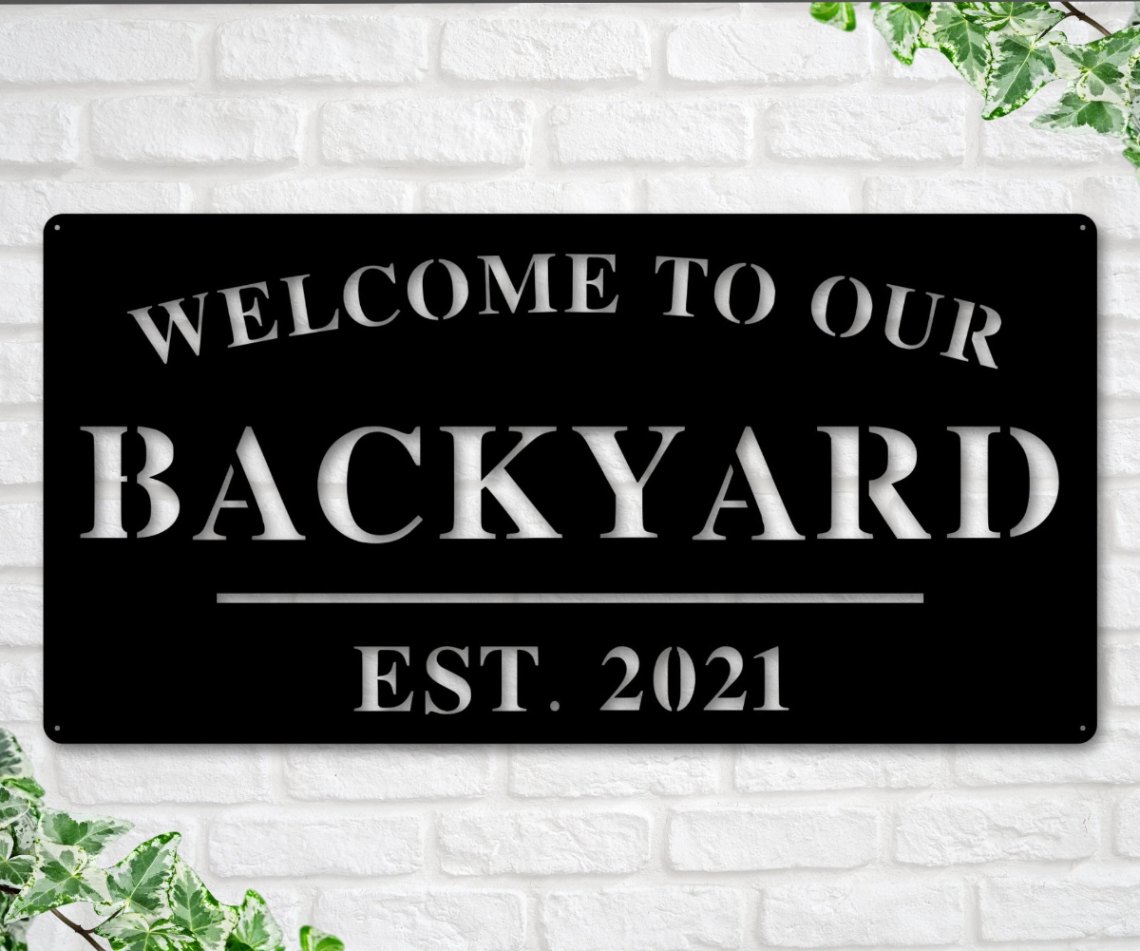 Welcome To Our Backyard Sign, Personalized Backyard Name Sign, Outdoor Patio Sign, Backyard Decor, Welcome Sign, Personalized Sign, Metal