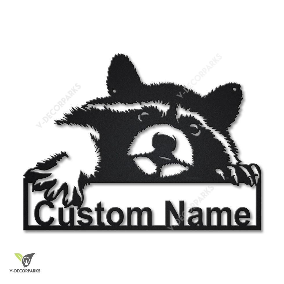 Personalized Raccoon Metal Sign Art, Custom Raccoon Metal Sign, Animal Funny, Father's Day Gift, Pets Gift