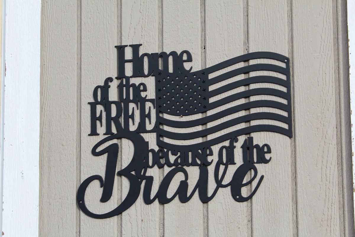 Home Of The Free Because Of The Brave Metal Wall Art