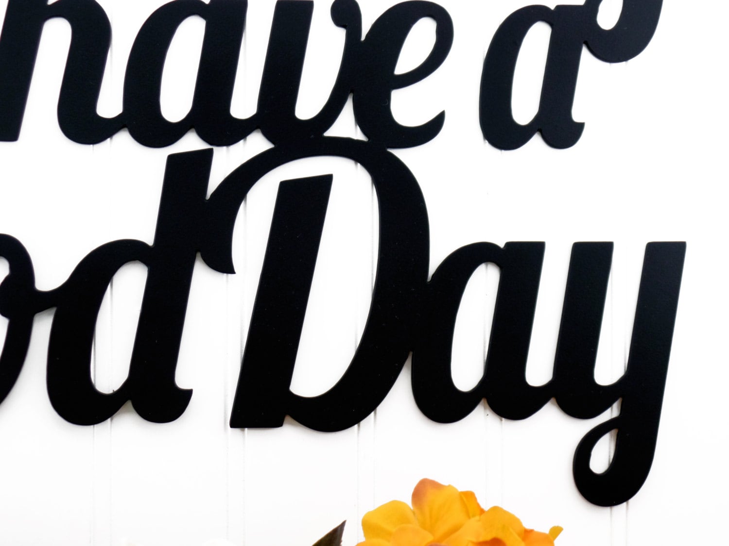 It's A Good Day To Have A Good Day Metal Sign Black, Metal Wall Art