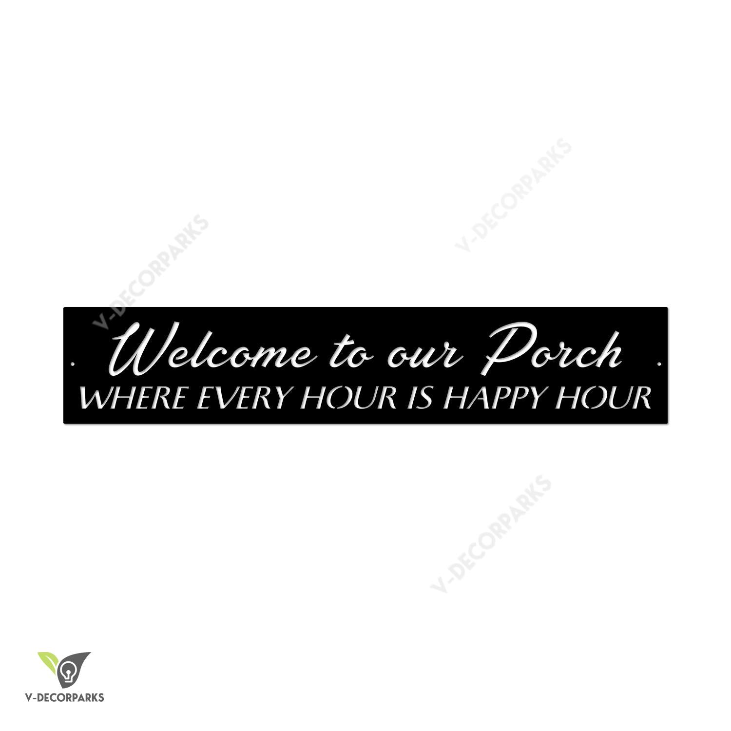 To Our Porch Metal Sign, Steel Porch Decor Pamotee