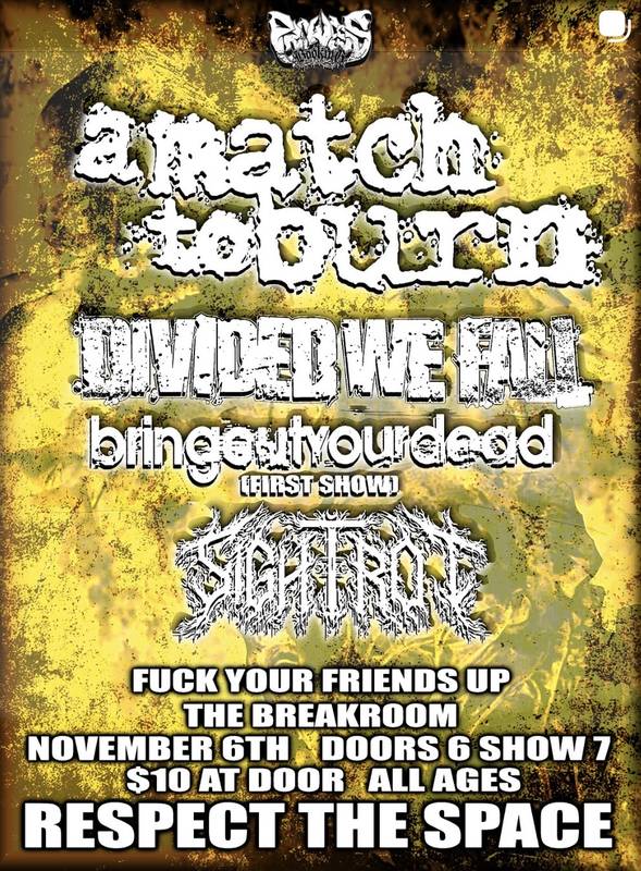 A match to burn, divided we fall, bring out your dead, sightrot