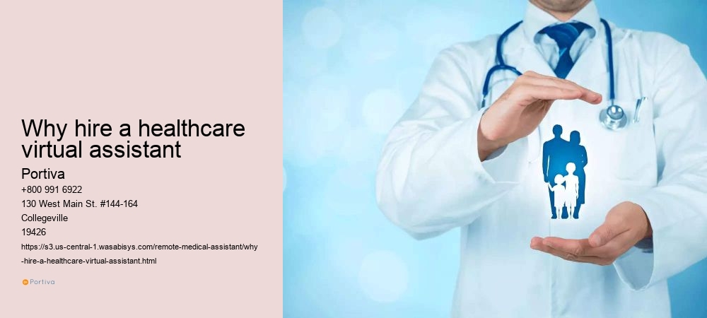 Why hire a healthcare virtual assistant