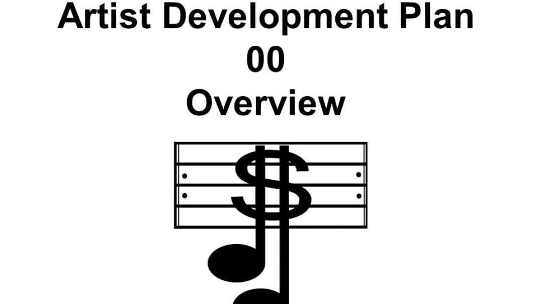 Artist Development Plan 00 - Overview