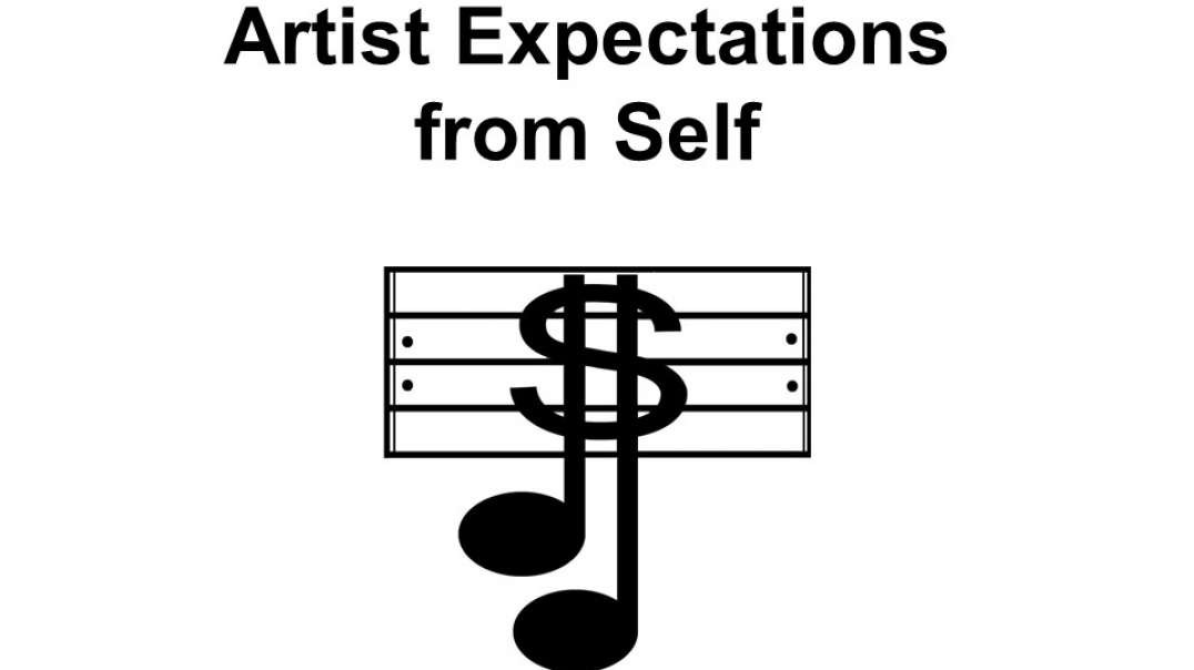 Artist - Expectations from Self