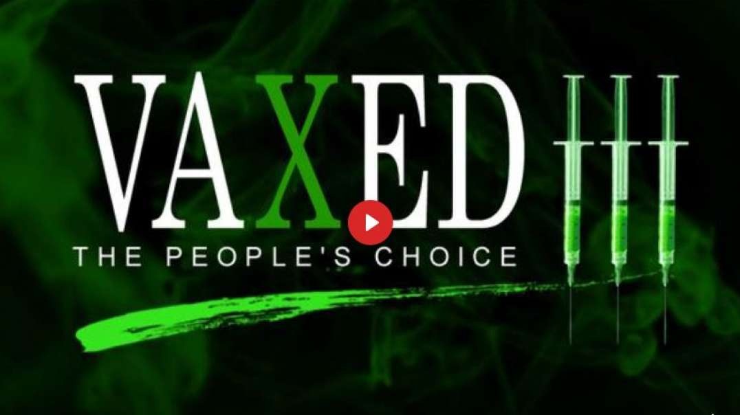 Vaxed The Peoples Choice
