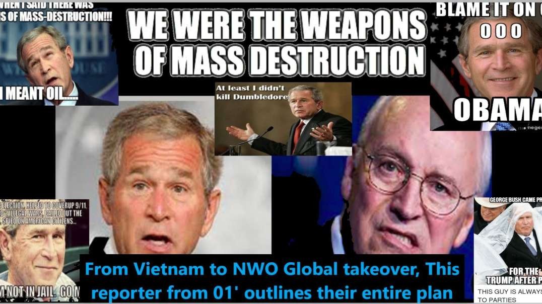 From Vietnam to NWO Global takeover, This reporter from 01' outlines their entire plan