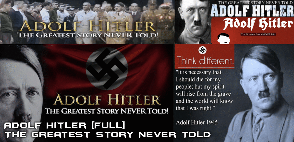 Adolf Hitler The Greatest Stor..