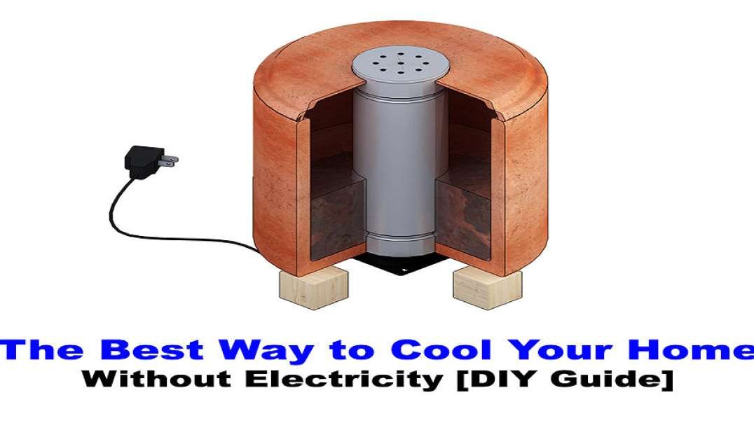 The Best Way to Cool Your Home Without Electricity - Discover the & Top 20+ Projects for Off-gri
