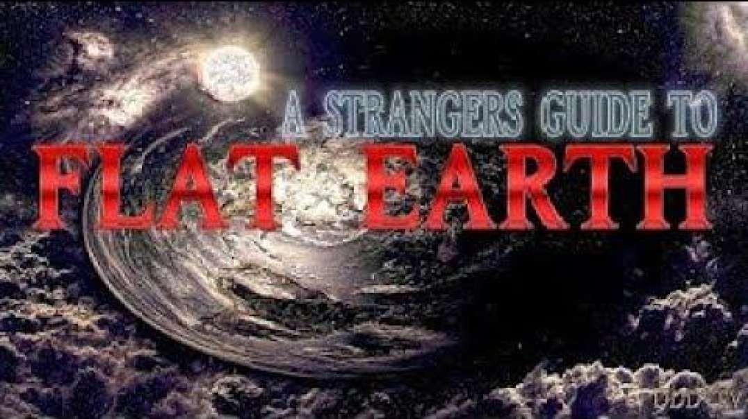 A Stranger's Guide to Flat Earth ▶️