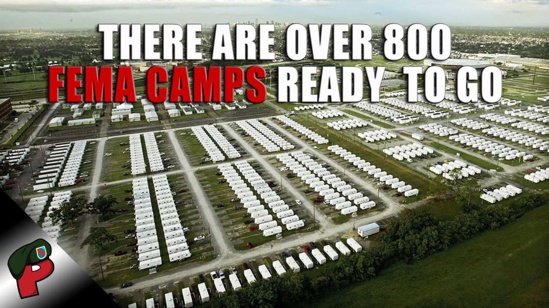 Complete List of 800 FEMA Concentration Camps 2021  The Road To Hell…