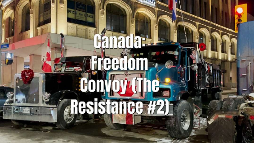 Canada, Freedom Convoy (The Resistance #2)