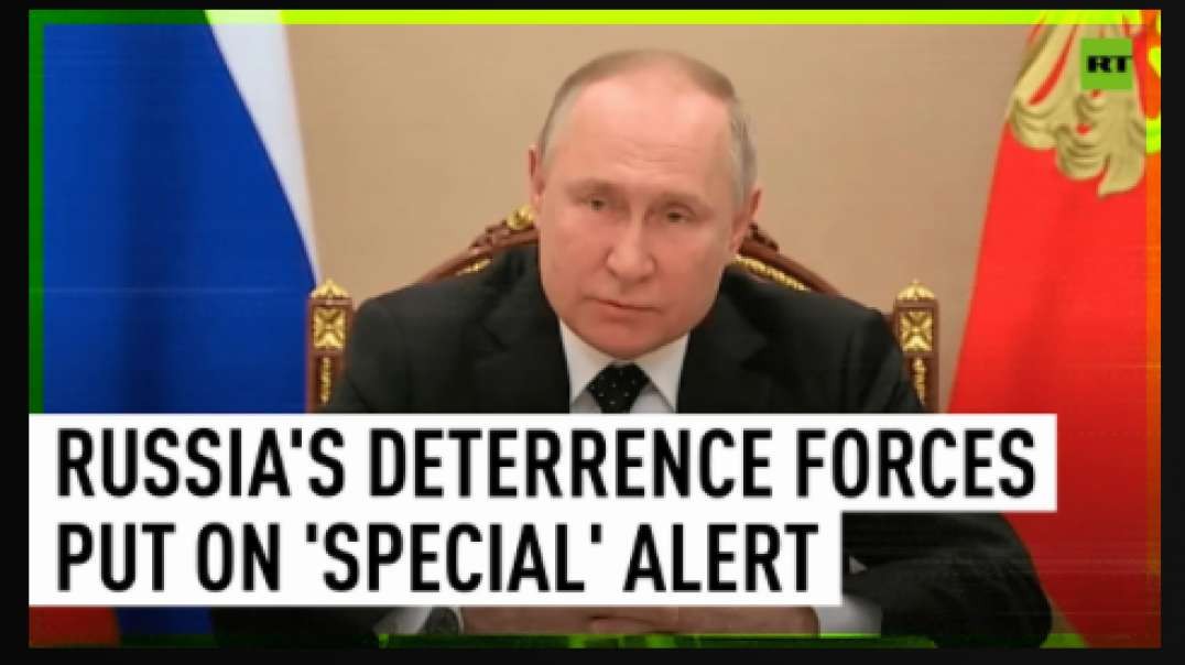 Putin orders Russian nuclear deterrent forces to be on highest alert!!
