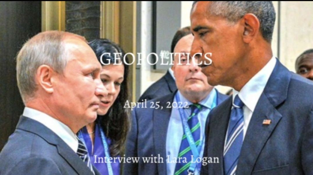 Geopolitics - Interview With Lara Logan - The Truth About Ukraine