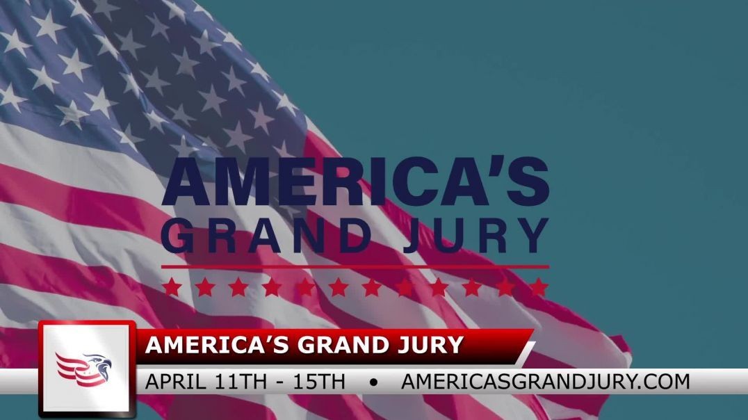 The People Versus Fauci, April 11-15 | America's Grand Jury