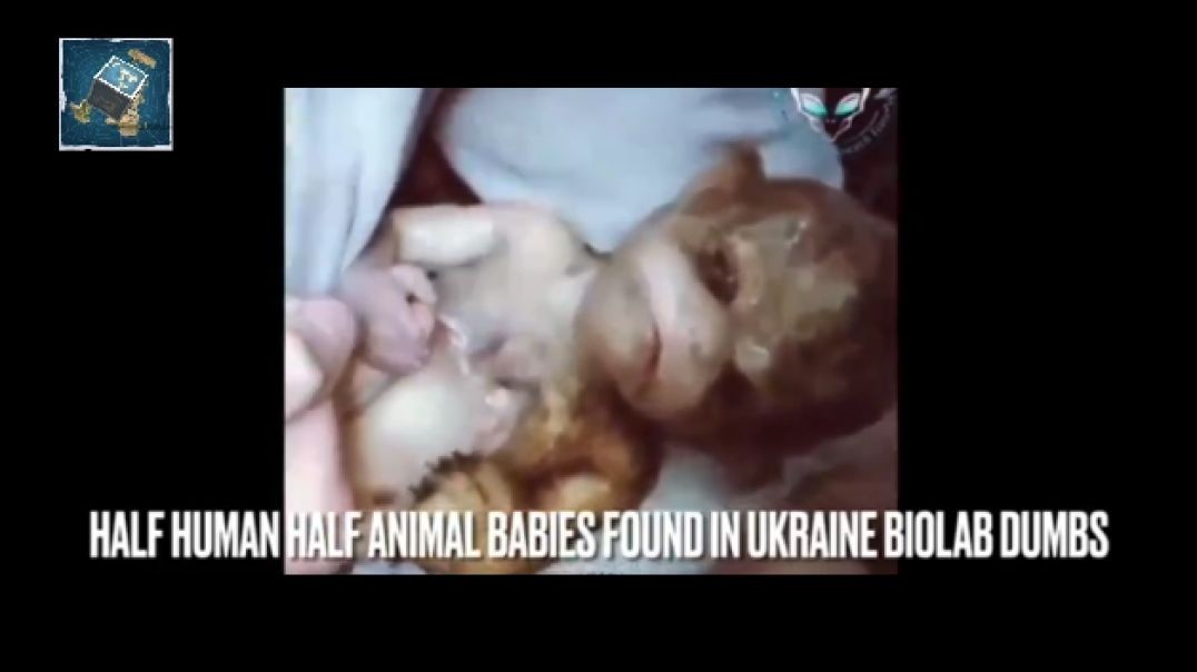 Half Human, Half Animal Babies Found in Biolabs