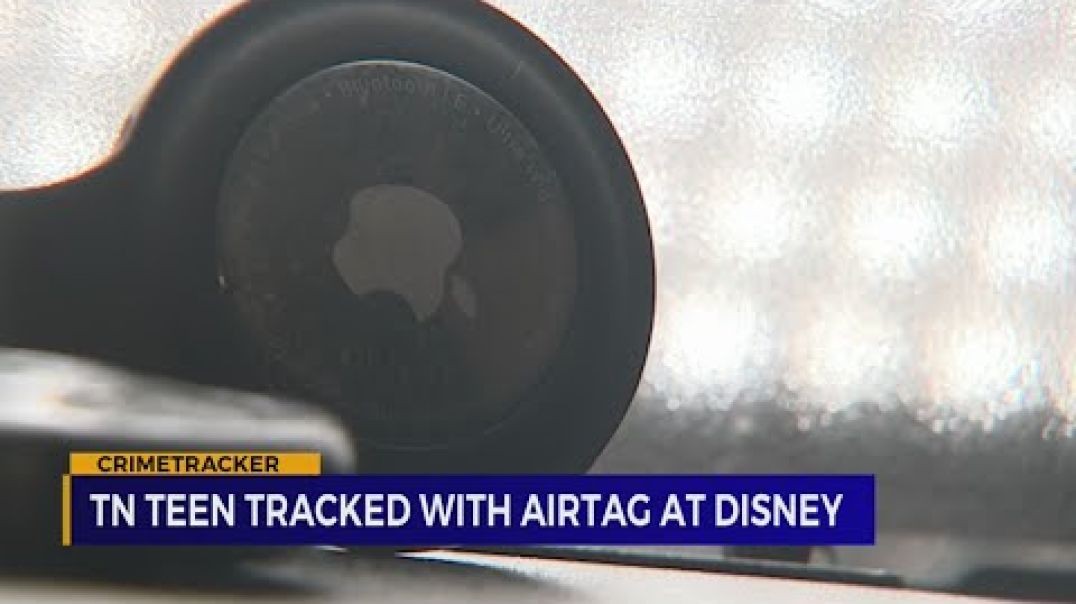 Columbia TN family says unknown Apple AirTag tracked them for hours at Disney World