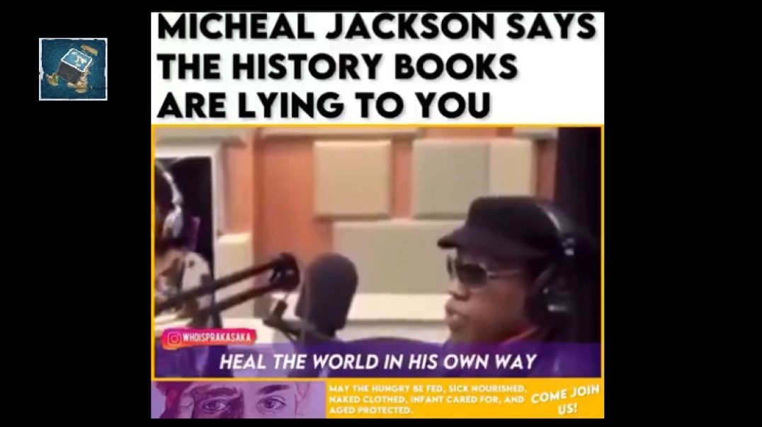 MICHAEL JACKSON - THE HISTORY BOOKS ARE LYING TO YOU