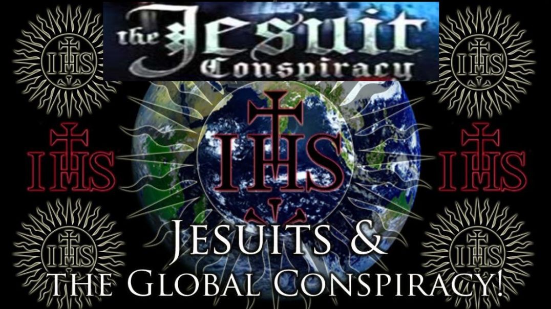 ⁣Jesuits & the Global Conspiracy!