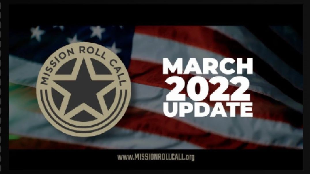 Mission Roll Call - March 2022 Update