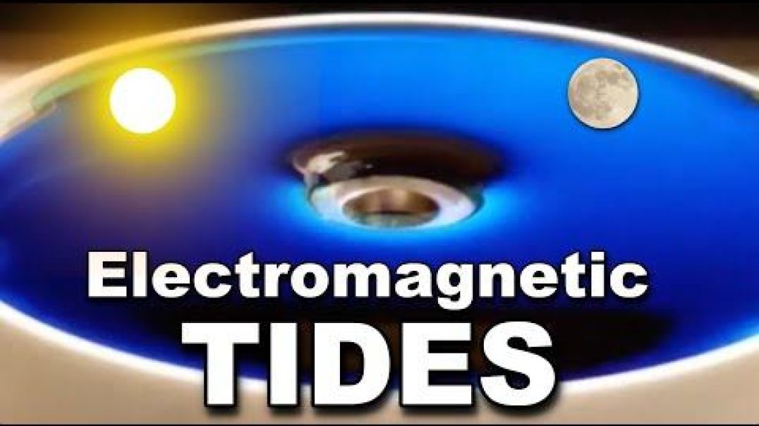 ⁣Tides are electromagnetic on our Flat Earth