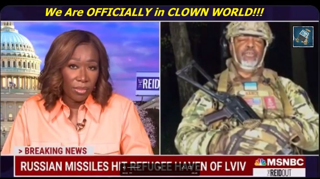 MSNBC News Reporter Now Fights Russians -  Clown World