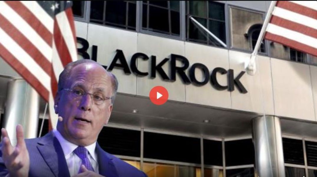 Larry Fink CEO of Black Rock Financial Group Buying all of the Real Estate
