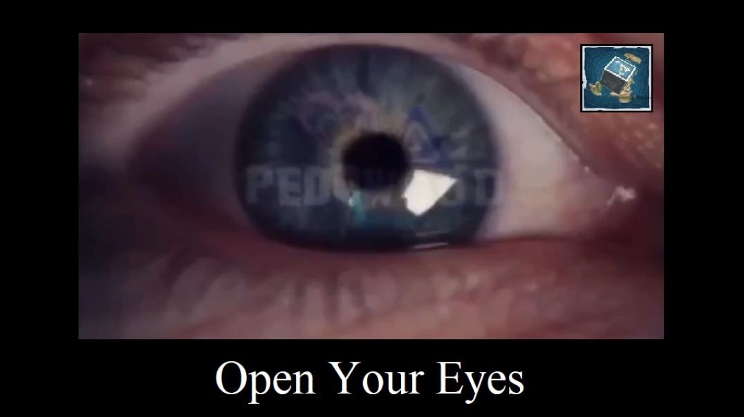 Open Your Eyes..