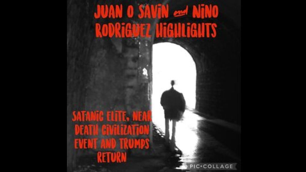 Juan O Savin & David Nino Rodriguez Interview Highlights! Trump's Return! Satanic Elite! Ne